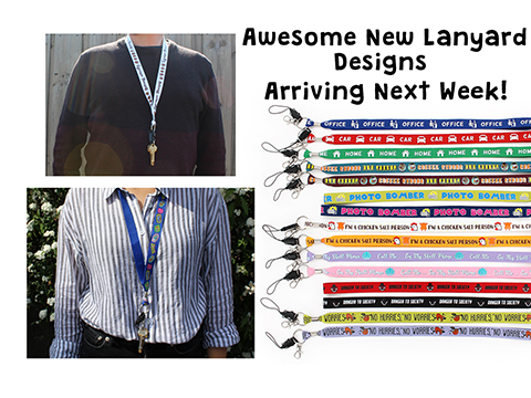 Awesome-New-Lanyard-Designs_Arriving-Next-Week.jpg